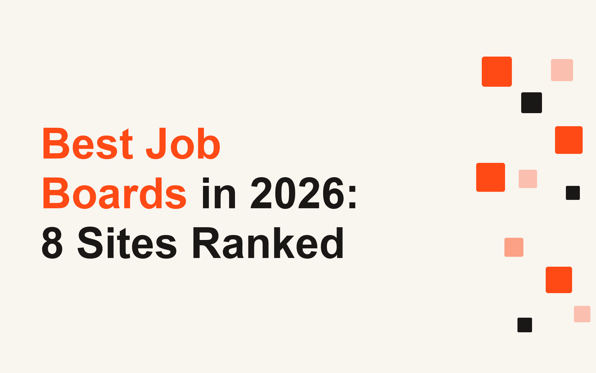 Best Job Boards in 2026: 8 Sites Ranked