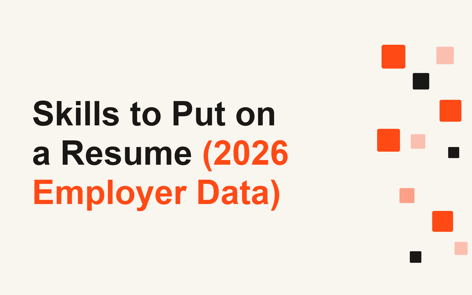 Skills to Put on a Resume (2026 Employer Data)
