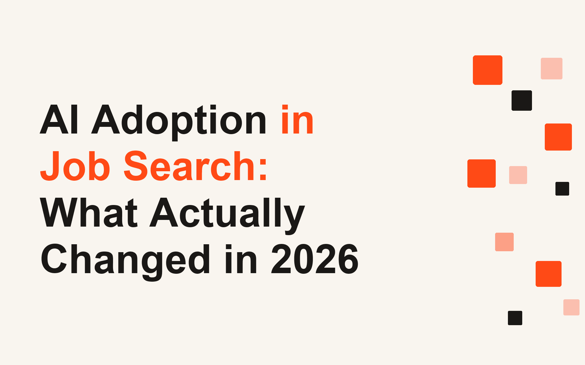 AI Adoption in Job Search: What Actually Changed in 2026