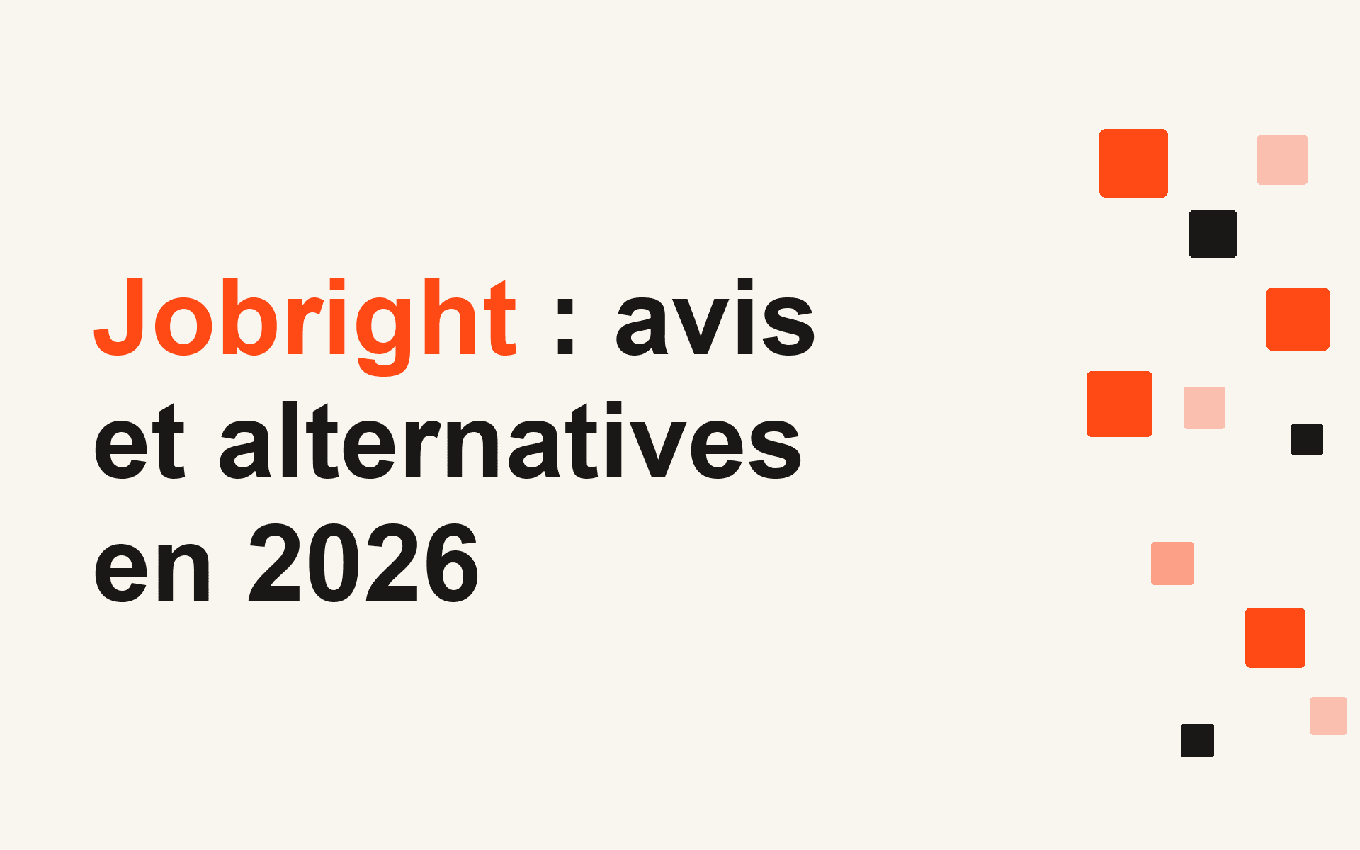 Jobright : avis et alternatives en 2026