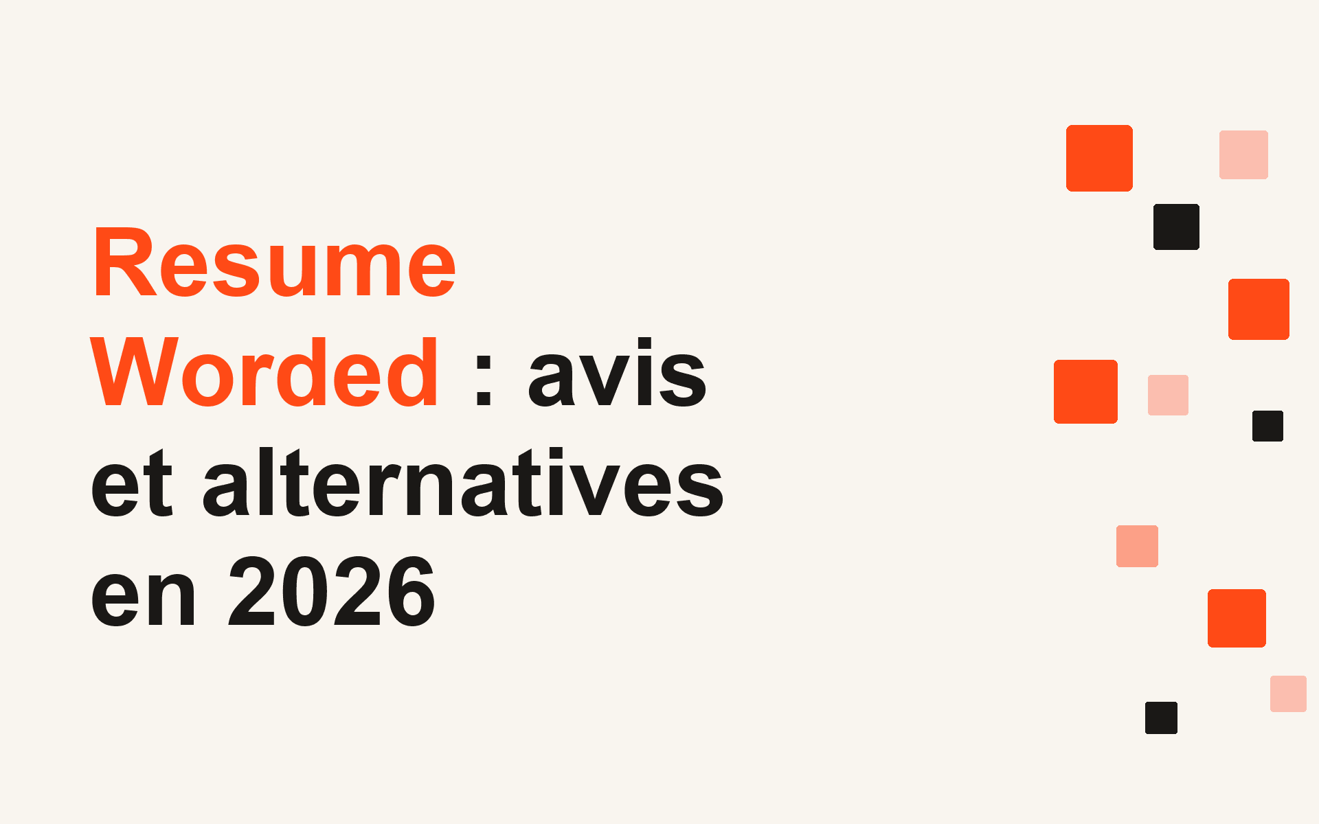 Resume Worded : avis et alternatives en 2026