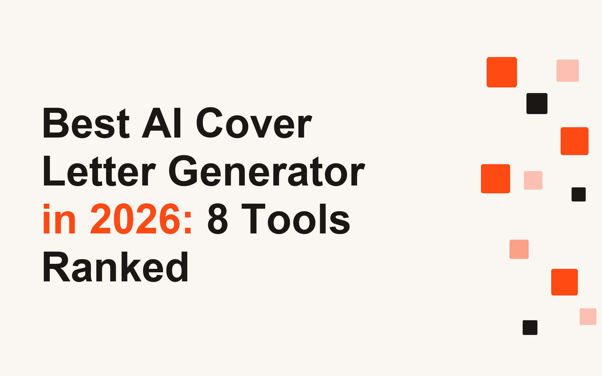 Best AI Cover Letter Generator in 2026: 8 Tools Ranked