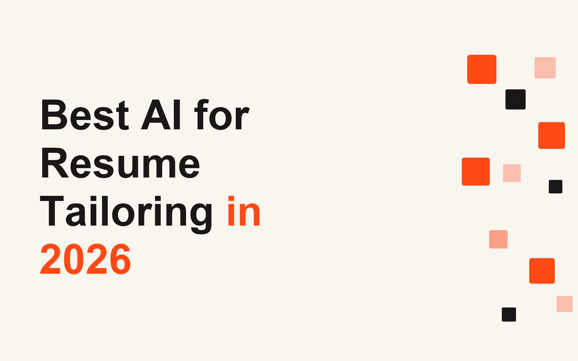 Best AI for Resume Tailoring in 2026