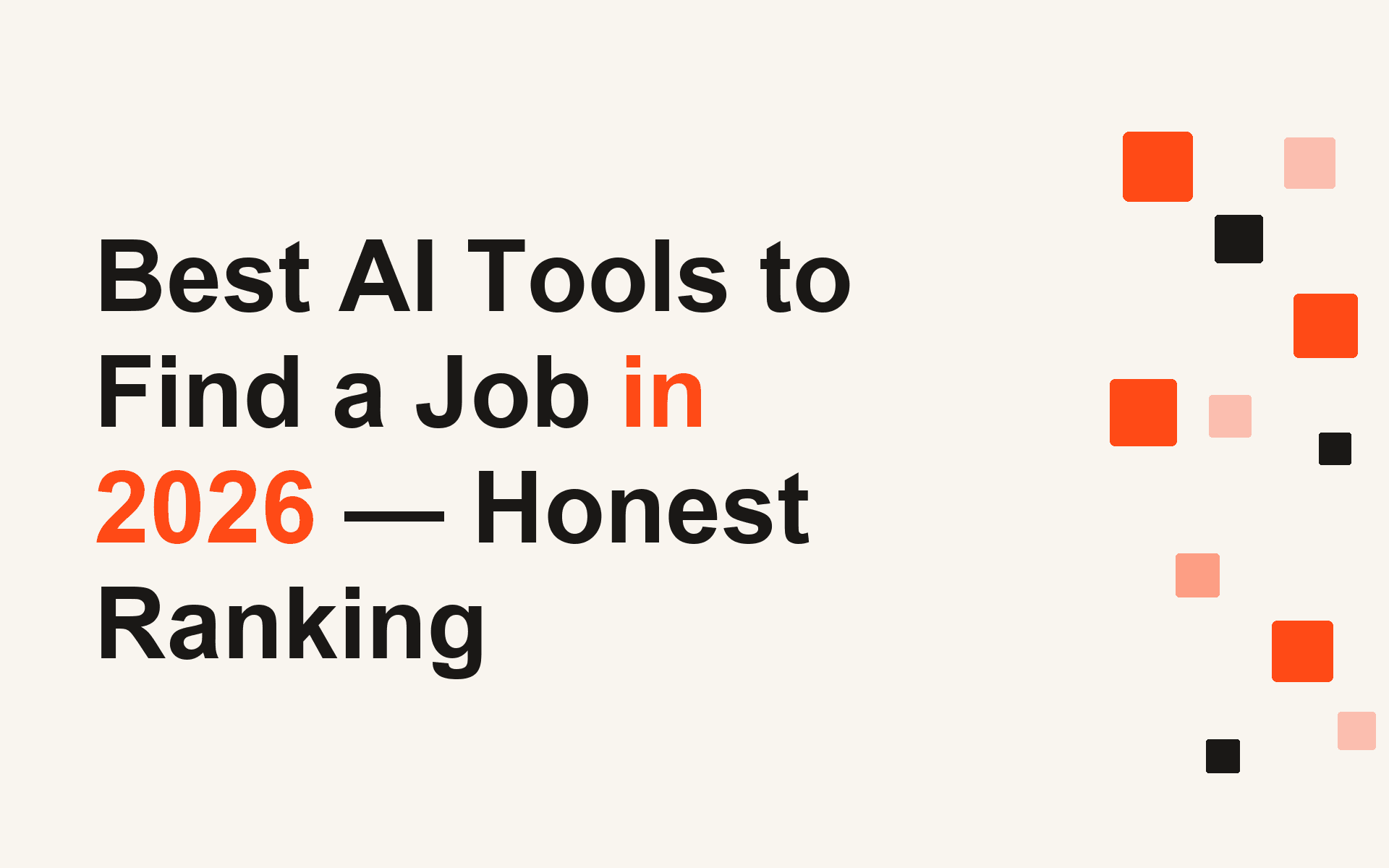 Best AI Tools to Find a Job in 2026 — Honest Ranking
