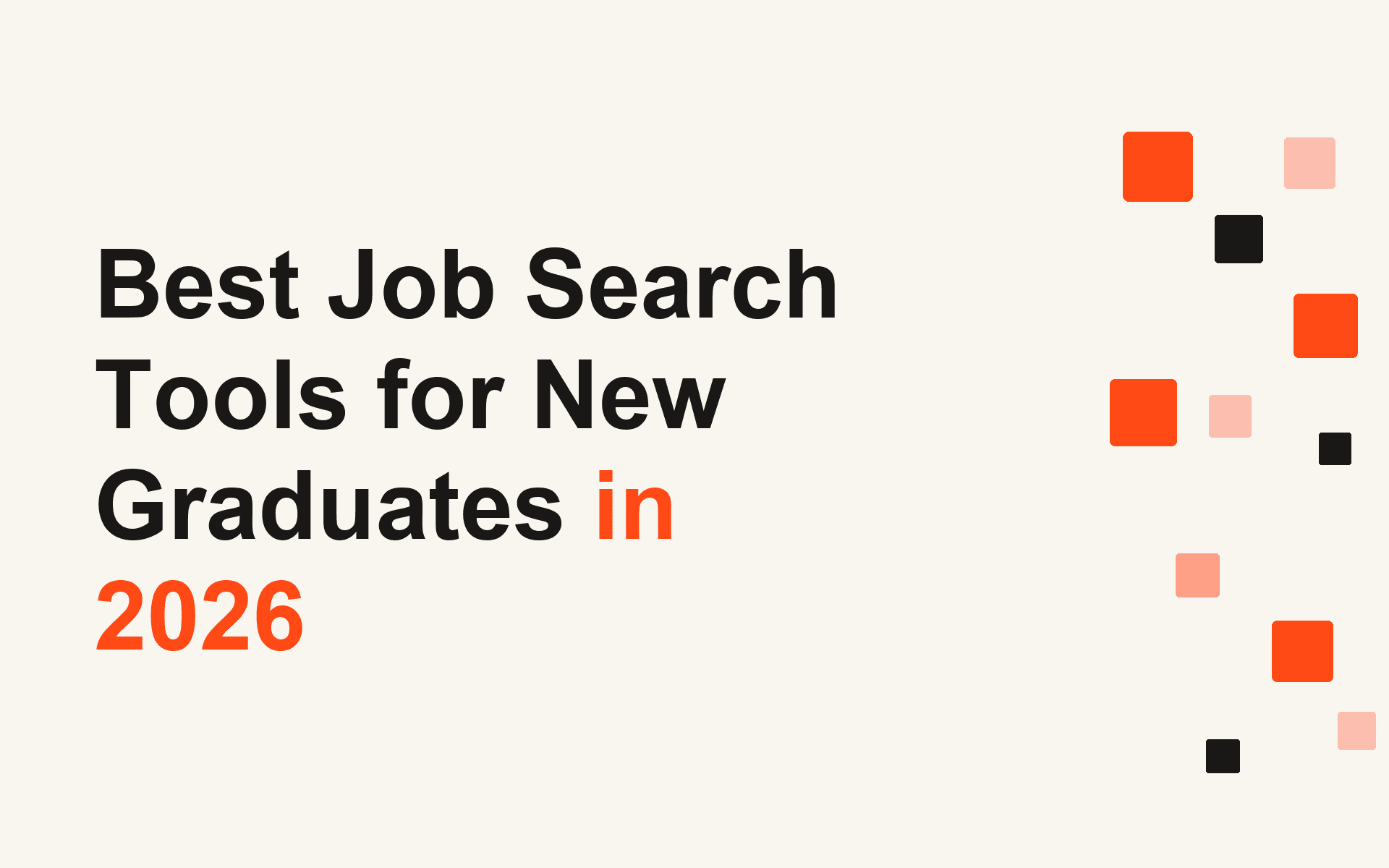 Best Job Search Tools for New Graduates in 2026