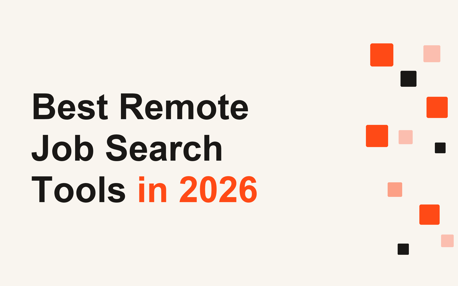 Best Remote Job Search Tools in 2026: 7 Ranked