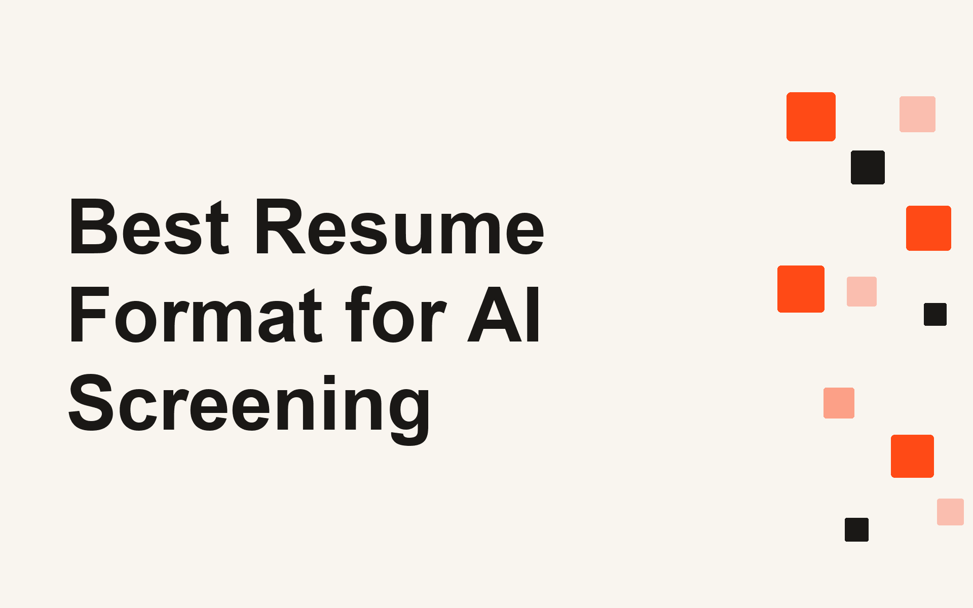 Best Resume Format for AI Screening