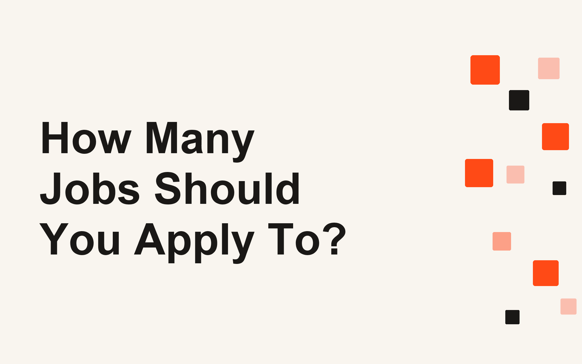 How Many Jobs Should You Apply To?