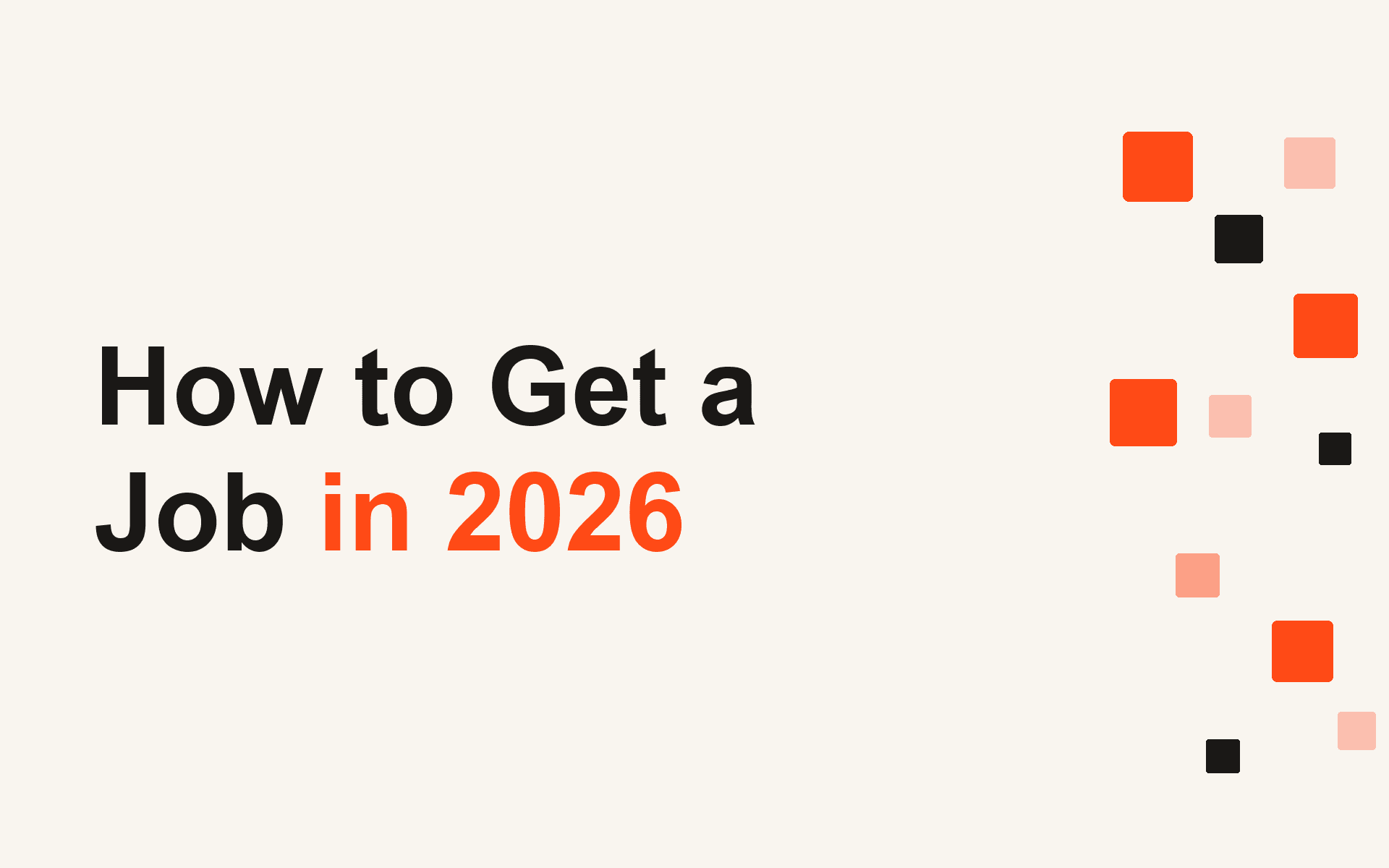 How to Get a Job in 2026