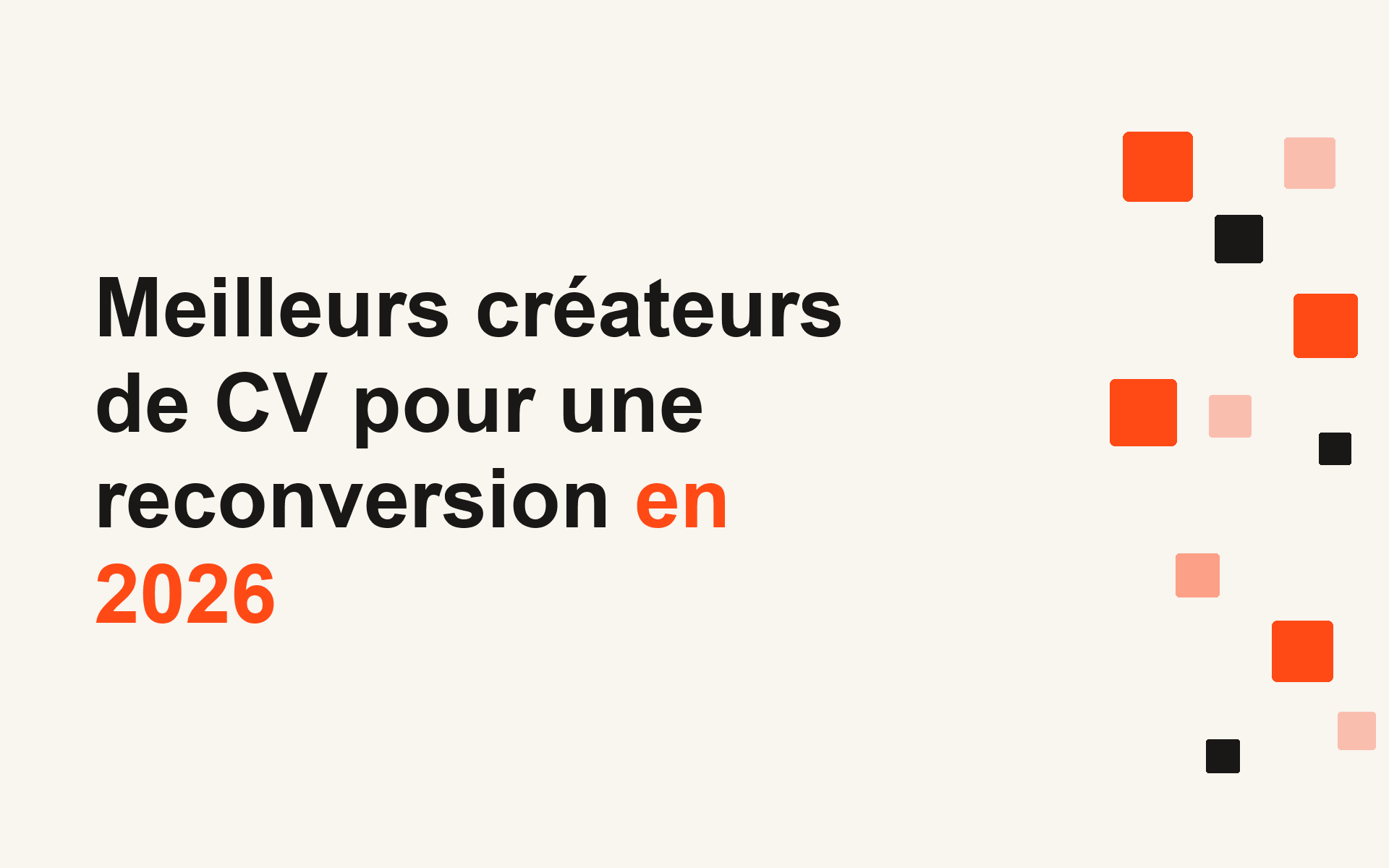 Meilleurs créateurs de CV pour une reconversion en 2026