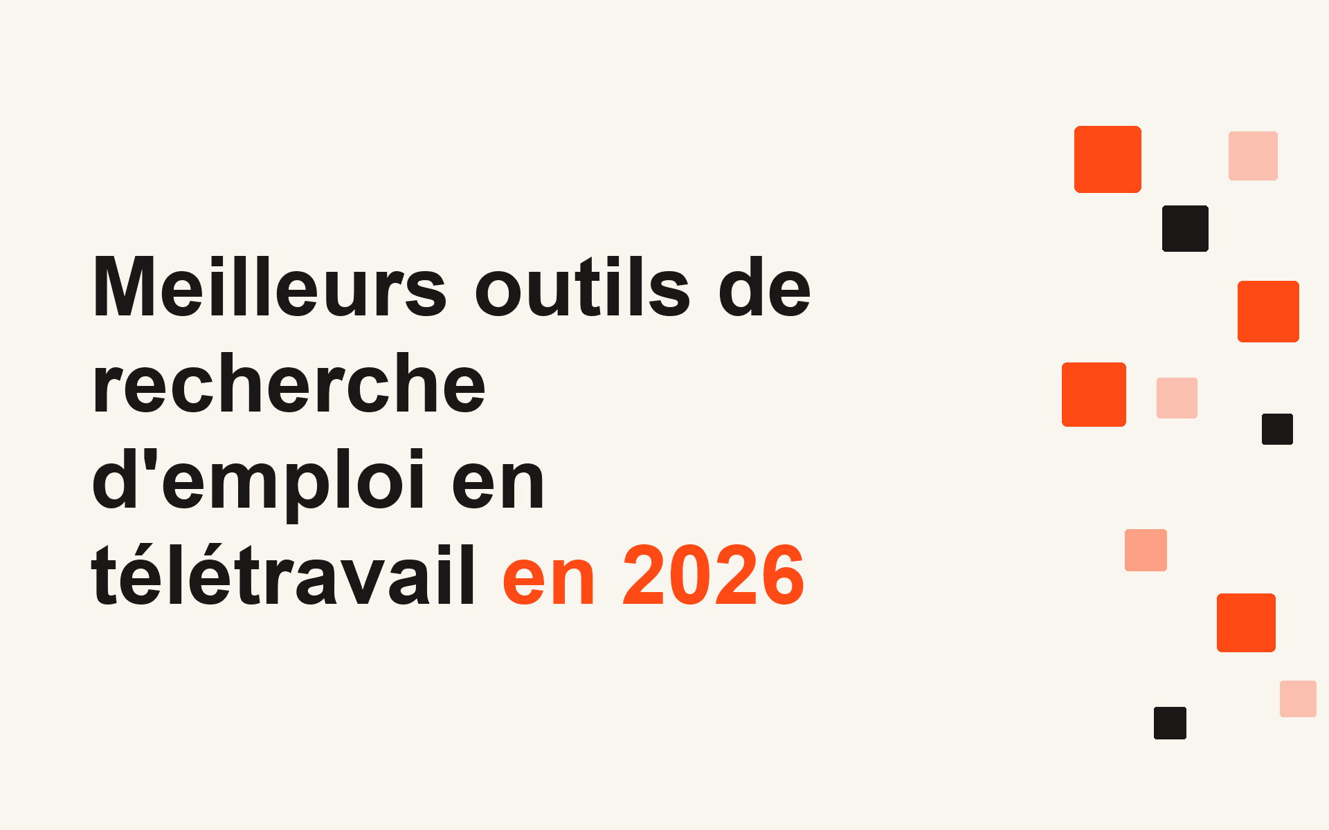 Emploi en télétravail : les 7 meilleurs outils en 2026