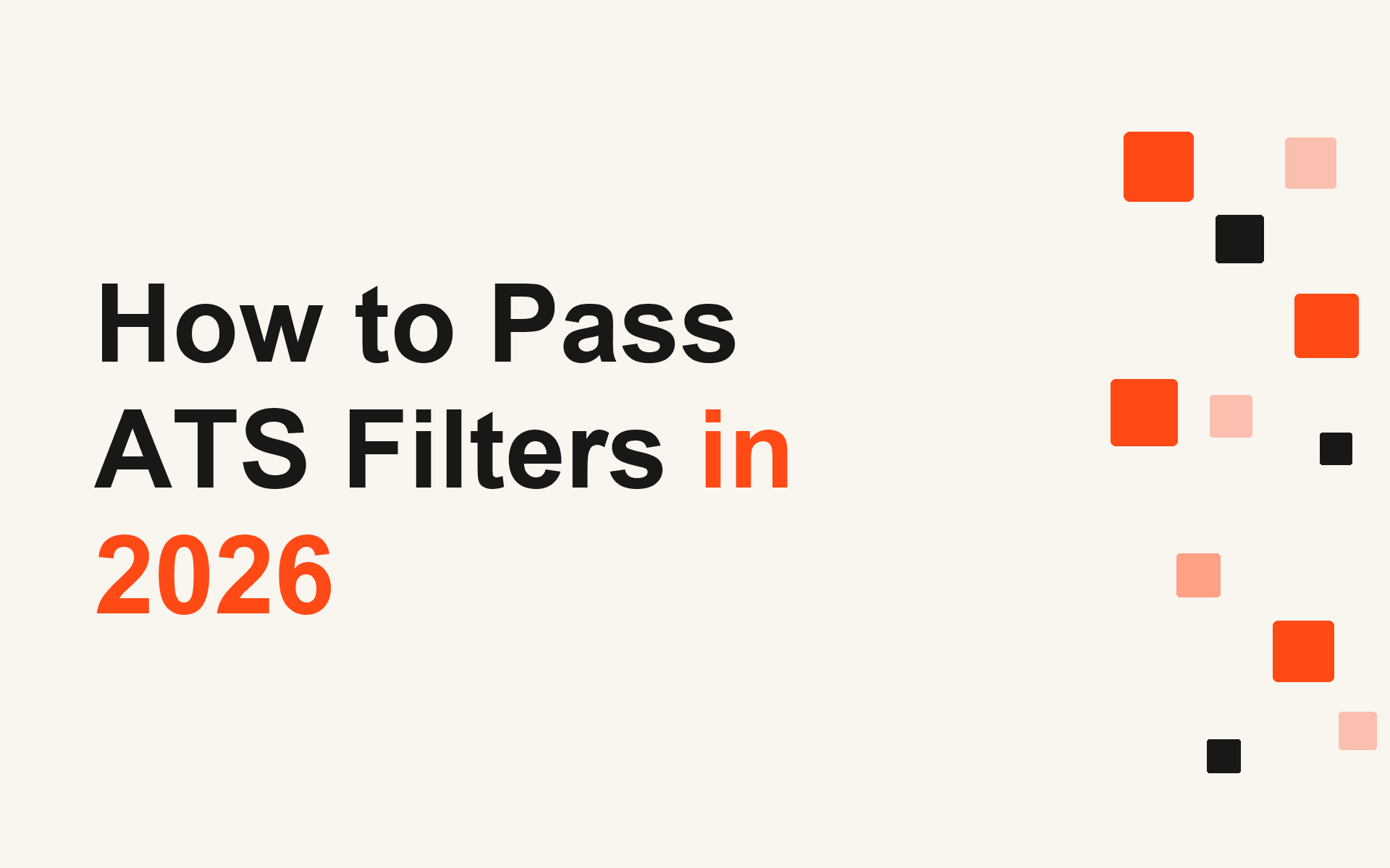 How to Pass ATS Filters in 2026