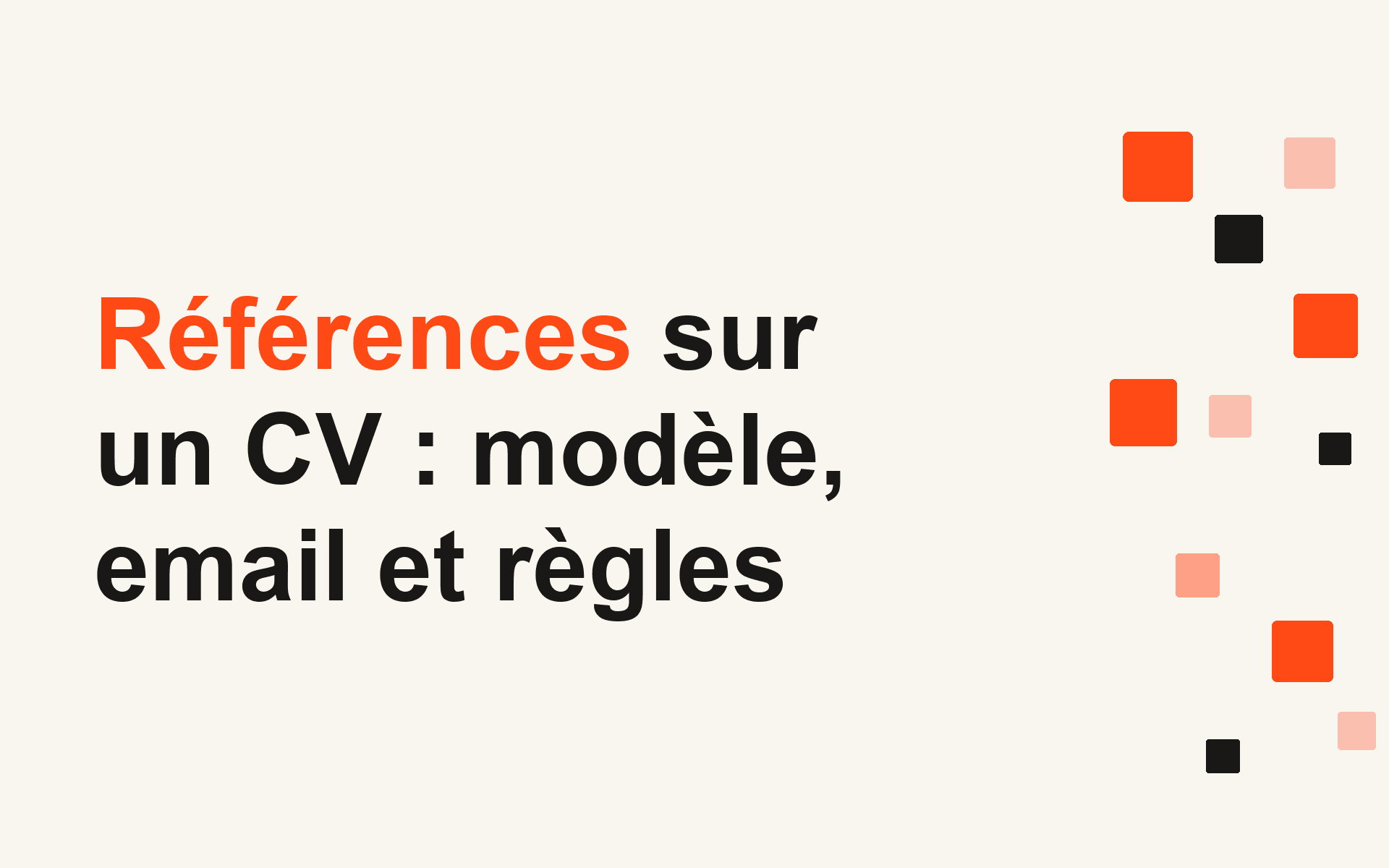 Références sur un CV : modèle, email et règles