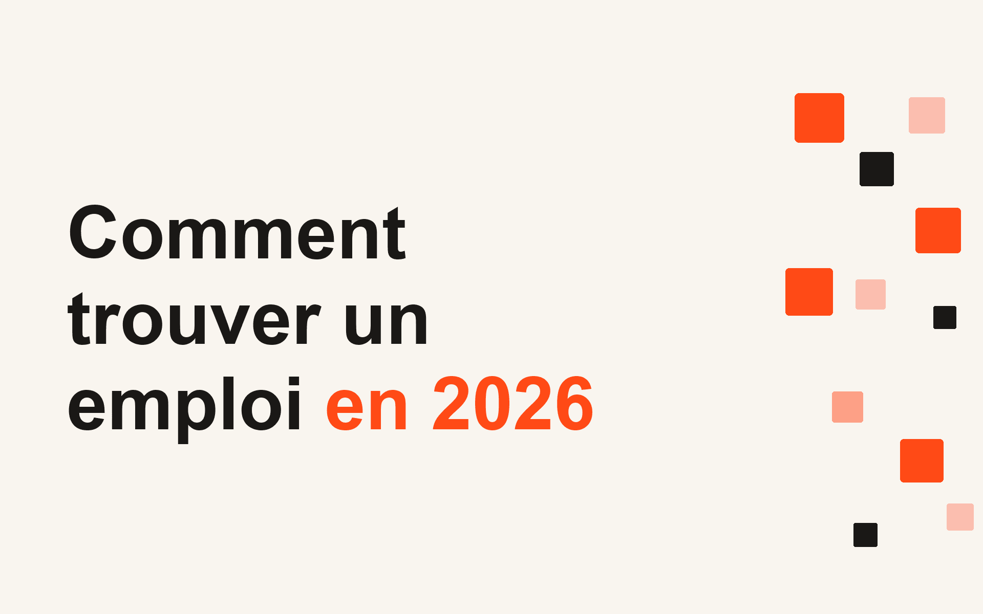 Comment trouver un emploi en 2026
