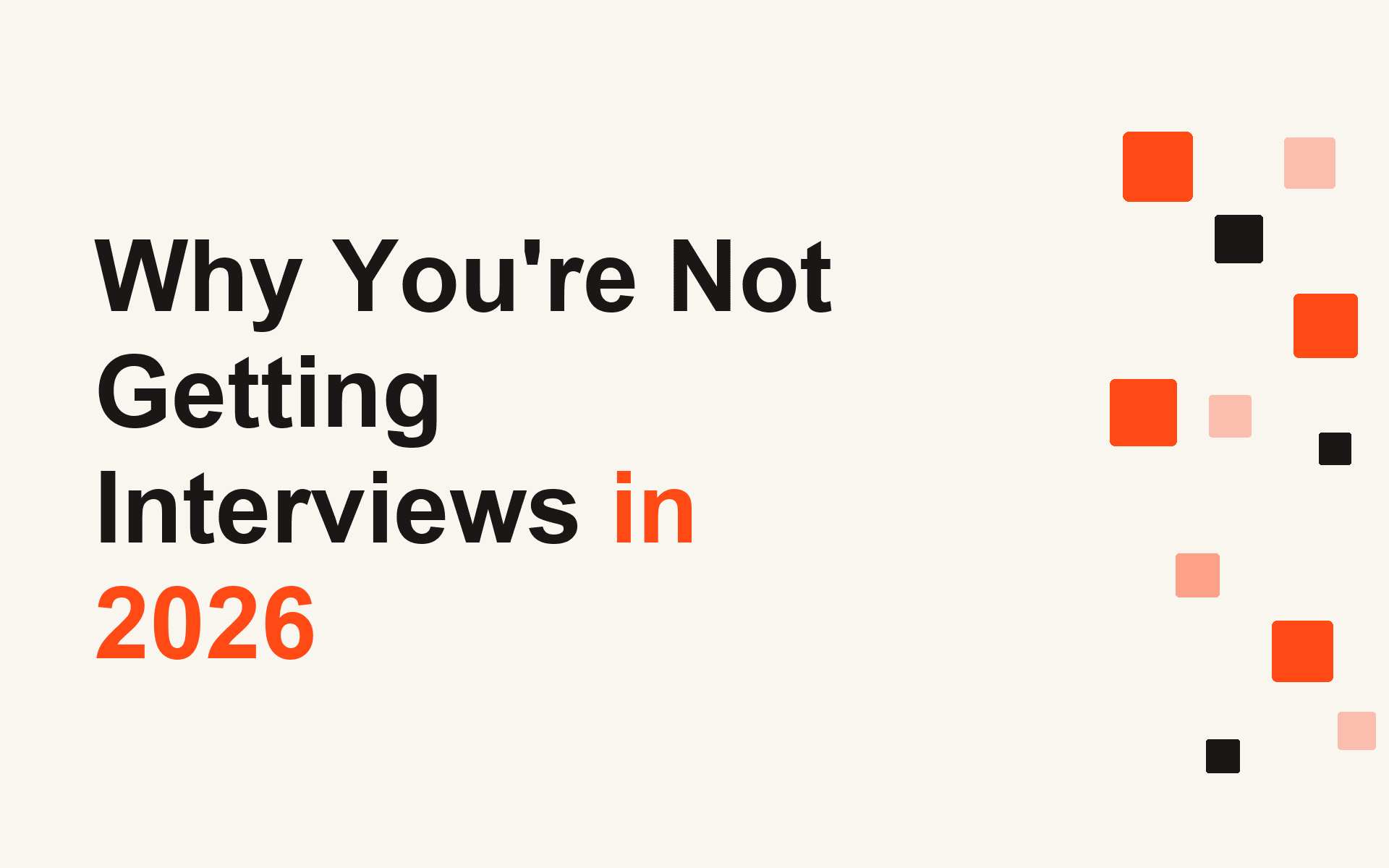 Why You're Not Getting Interviews in 2026